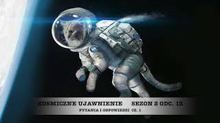 KU: Sezon 2, Odcinek 13 - Pytania i Odpowiedzi Cz. 1