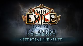Первый трейлер дополнения «Озеро Каландры» для Path of Exile и подробности свежей лиги
