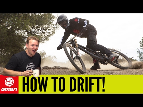 How To Drift On A Mountain Bike | MTB Skills