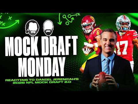 Mock Draft Reaction: Daniel Jeremiah's 2026 NFL Mock 2.0