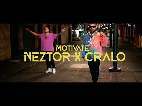 Neztor MVL - Motivate - Feat @Cralomx (VIDEO OFICIAL)