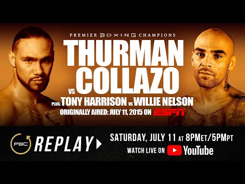 PBC Replay: Keith Thurman vs Luis Collazo | Full Televised Fight Card