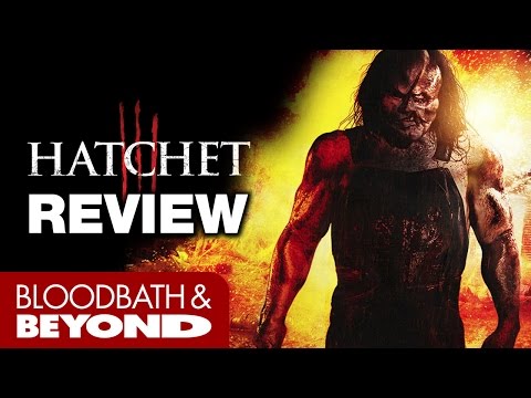Hatchet III (2013) - Movie Review