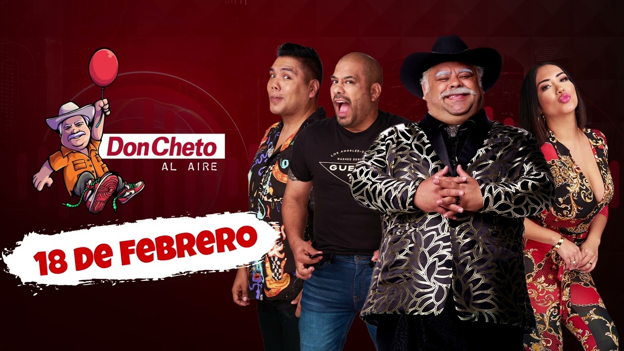 Show del 18 de Febrero 2025 Don Cheto Al Aire | La Que Buena Podcast