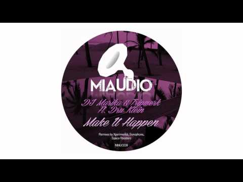 DJ Marika & Tripwerk Feat. Dru Klein - Make it Happen [Space Roosters Remix] // MIAUDIO