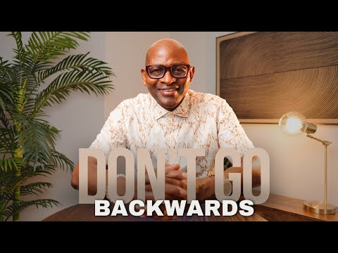 Don't Go Backwards | Just A Thought | Mike Moore Ministries
