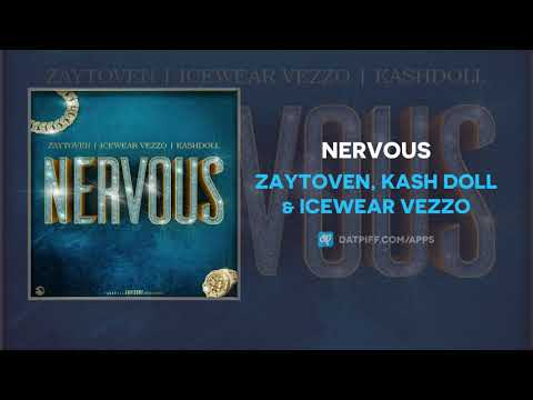 Zaytoven, Kash Doll & Icewear Vezzo - Nervous (AUDIO)