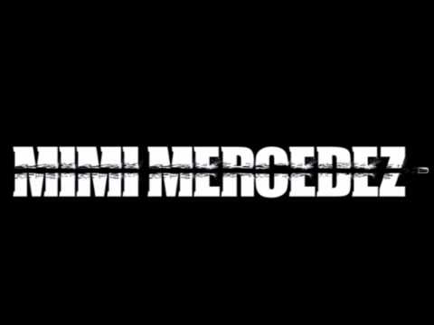 Mimi Mercedez - Idemo Dalje (Demo)