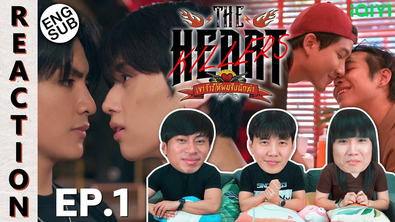 (ENG SUB) [REACTION] THE HEART KILLERS เขาจ้างให้ผมจีบนักฆ่า | EP.1 | IPOND TV