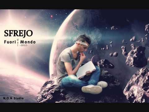 FUORI DAL MONDO - SFREJO
