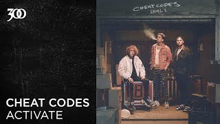 Cheat Codes - Activate | 300 Ent (Official Audio)
