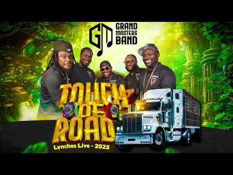 Grand Masters Band aka d horny Band - Touch De Road Lynches Live 2025 💥💫💯
