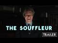 The Souffleur Official Teaser