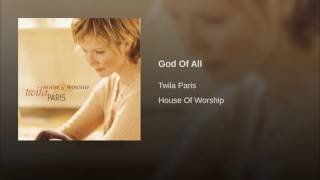 166 TWILA PARIS God Of All