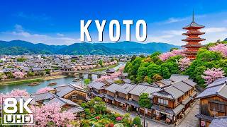 Kyoto Like You've Never Seen Before 🇯🇵🌸 | Japan's Timeless Paradise | 8K UHD Scenic Relaxation