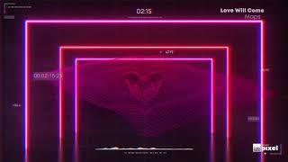 Maps - Love Will Come  (Brave New World) UNOFFICIAL