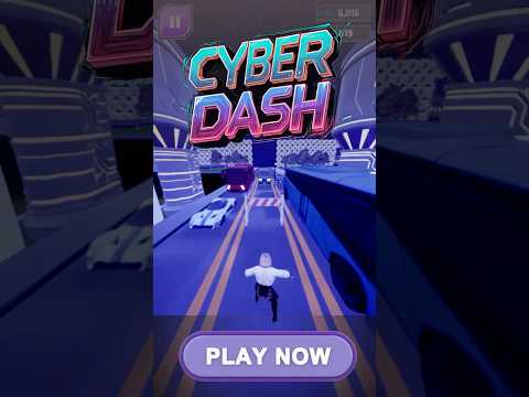 Cyber Dash