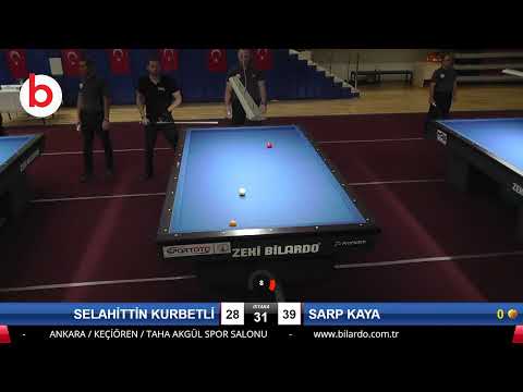 SELAHİTTİN KURBETLİ & SARP KAYA Bilardo Maçı - 2019 TÜRKİYE KUPASI 2.ETAP ERKEKLER-FİNAL 1/16