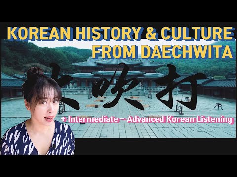 Introduction to Korean History and Culture from  Daechwita (Agust D) + Advanced Korean Listening