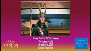 Disney Destiny Maiden Voyage|Legend of Loki|November 20 2025