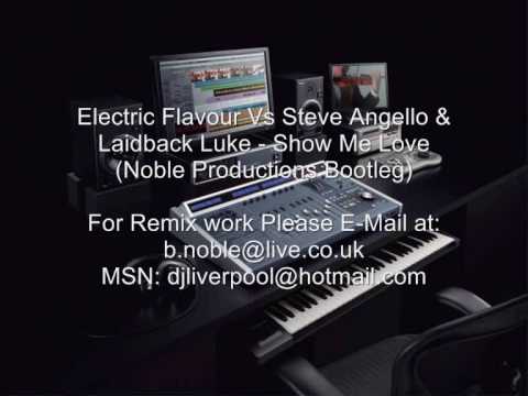 Electric Flavour Vs Steve Angello & Laidback Luke Show Me Love