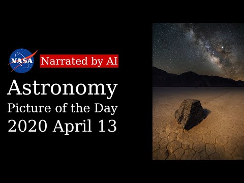 APOD: 2020-04-13 - A Sailing Stone across Death Valley (Narrated by Emma)