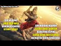 WAJIB NONTON ️ DARI SUN WUKONG LAHIR SAMPAI DI JULUKI RAJA KERA SAKTI