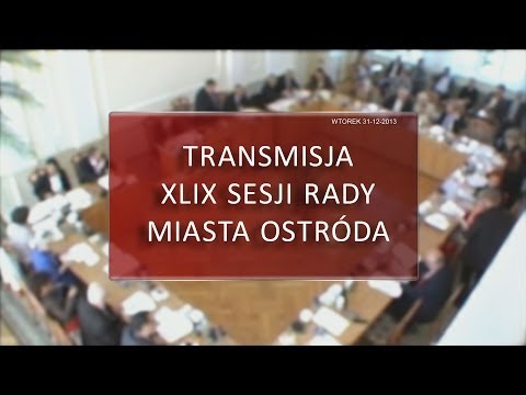 XLIX Sesja Rady Miasta Ostróda