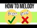 How to Write a Great Melody (Over Chords)