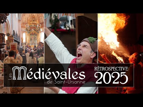 Les Médiévales de Saint-Ursanne - Rétrospective 2025