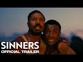 Sinners Official Trailer