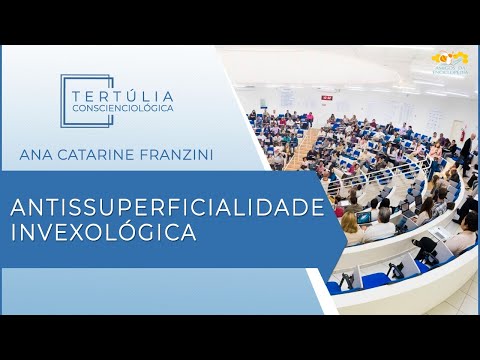 Tertúlia Conscienciologia 5276 - Antissuperficialidade Invexológica (Reciclologia)