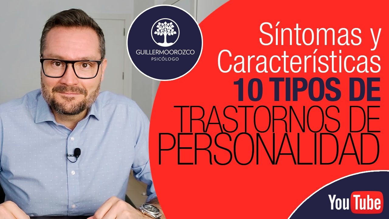 Tipos de TRASTORNOS DE PERSONALIDAD. 😫🥺😨🙄😧 Síntomas y Características
