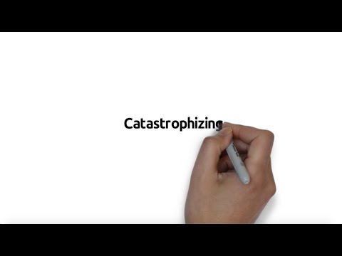 Catastrophizing - A Distortion