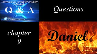 Bible Study Q&A Daniel 9 Questions