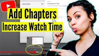 How To Add Chapter Markers To Your Youtube Videos To Rank In Search And Get More Watch Time