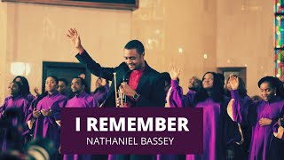 Nathaniel Bassey  -  I Remember