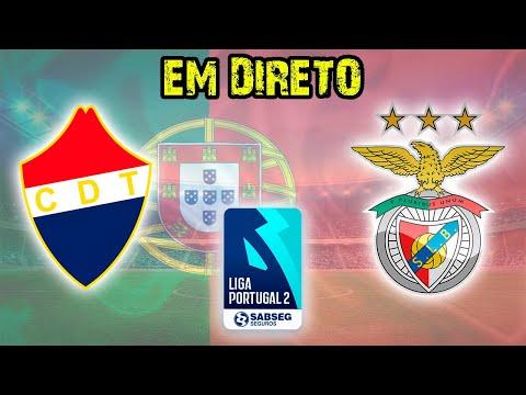 🔴TROFENSE VS BENFICA B (EM DIRETO) - LIGA PORTUGAL 2 SABSEG⚽️