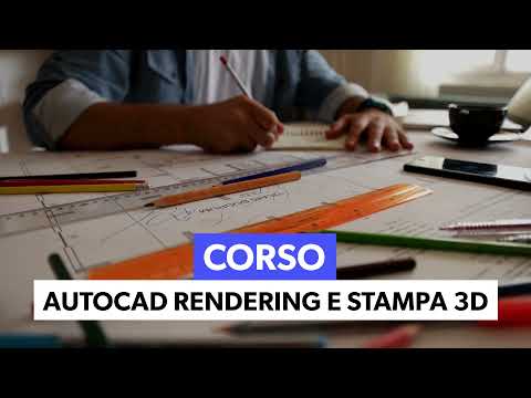 Corso di AUTOCAD 2D/3D