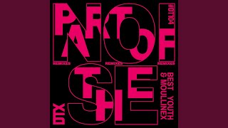 Part of the Noise (Xinobi Remix)
