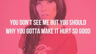 Carly Rae Jepsen - Hurt So Good (Lyrics)