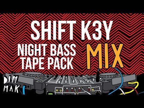 #NightBass "Tape Pack" Live Mix - Shift K3y (Audio) | Dim Mak Records