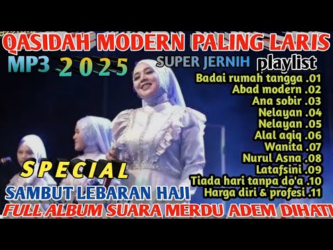 QASIDAH MODERN PILIHAN TERBAIK 2025 SPECIAL MENYAMBUT LEBARAN HAJI SUARA MERDU @sangaremania