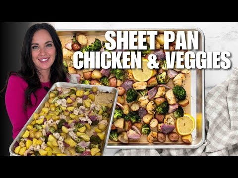 Quick Sheet Pan Chicken and Veggie Dinner