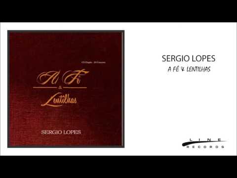 Sergio Lopes | Enquanto Houver Amor