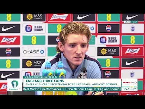 Anthony Gordon: England Must Play Their Own Style Against Spain