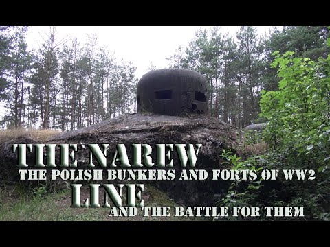 THE BATTLE FOR THE AMAZING POLISH NAREW BUNKERS