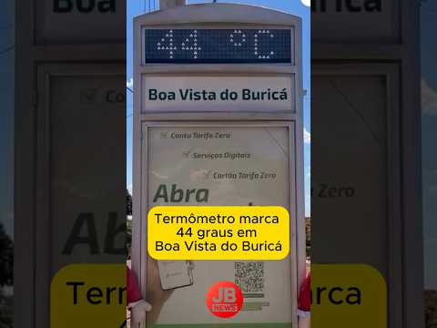 Termômetro marca 44 graus em Boa Vista do Buricá