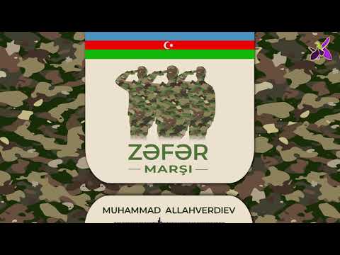 Zəfər  Marşı - Muhammad Allahverdiev
