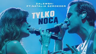 Kadr z teledysku Tylko Nocą tekst piosenki Krzysztof Zalewski feat. Natalia Szroeder